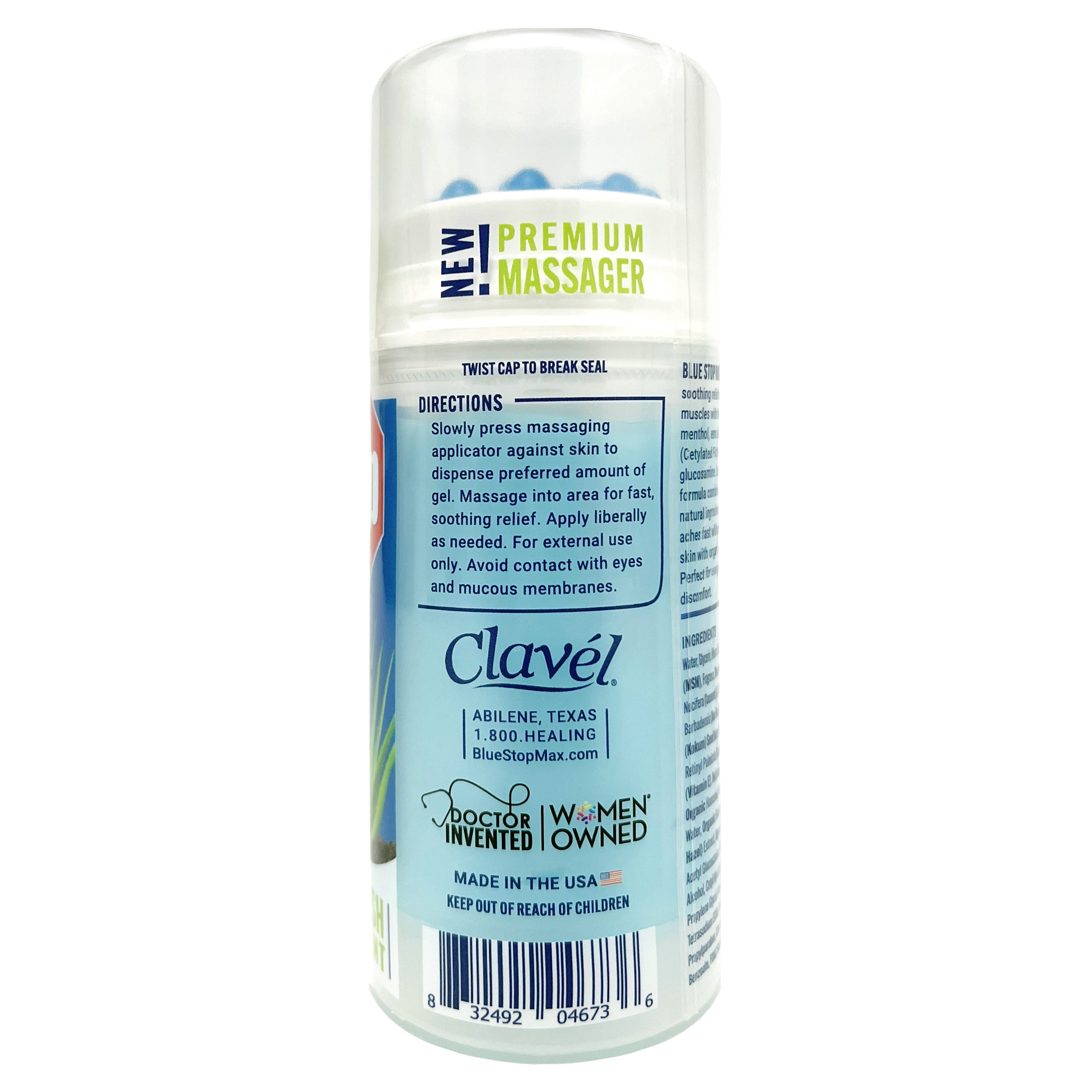 Side of the Blue Stop Max massage applicator displaying directions to slowly press massaging applicator against skin to dispense preferred amount of gel. Massage into area for fast, soothing relief. Along with doctor invented, woman owned and made in USA badges.